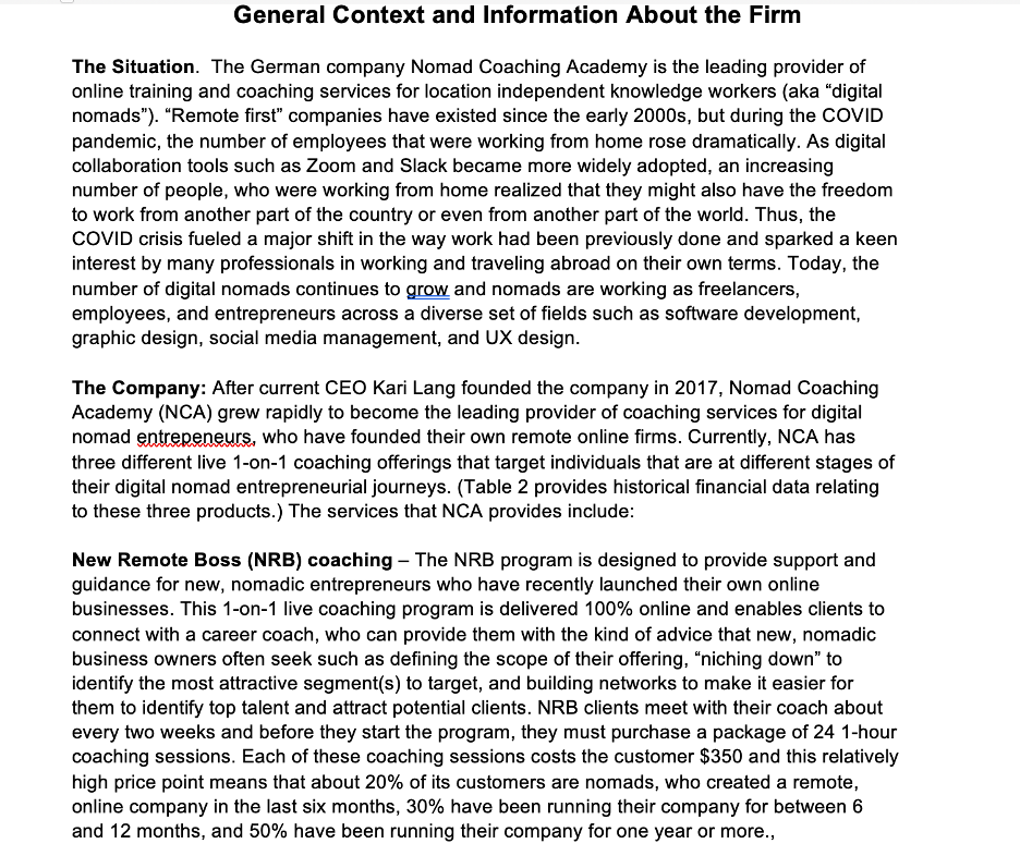  After you have calculated a CLV for each type of customer
