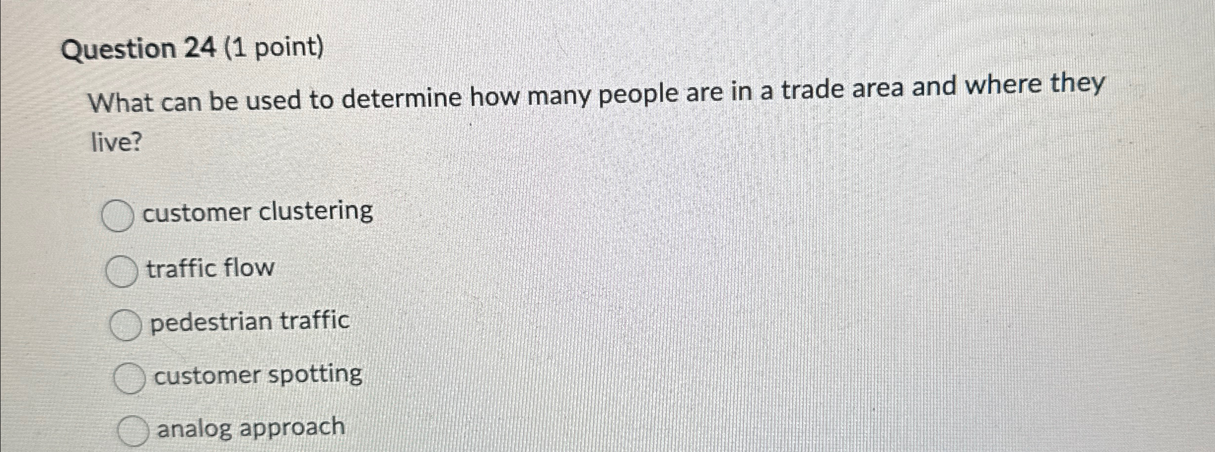  Question 24(1 point) What can be used to determine how many