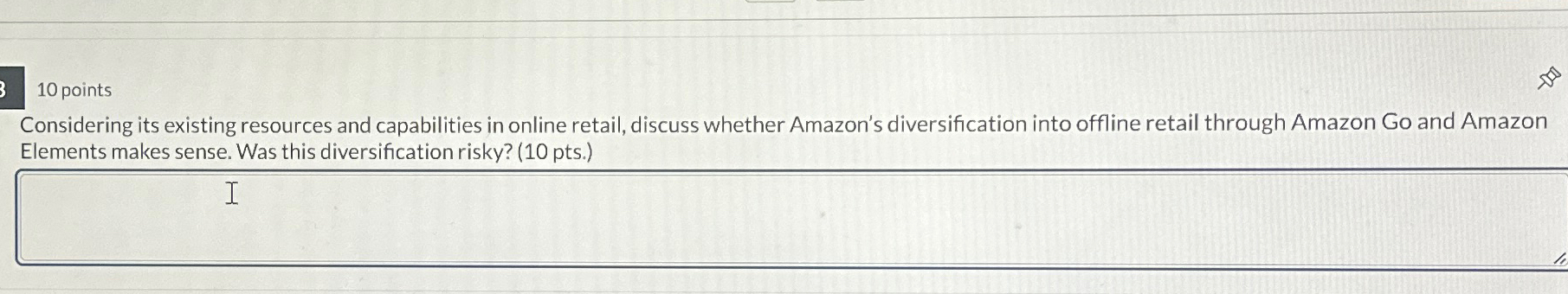  10 points Considering its existing resources and capabilities in online retail,