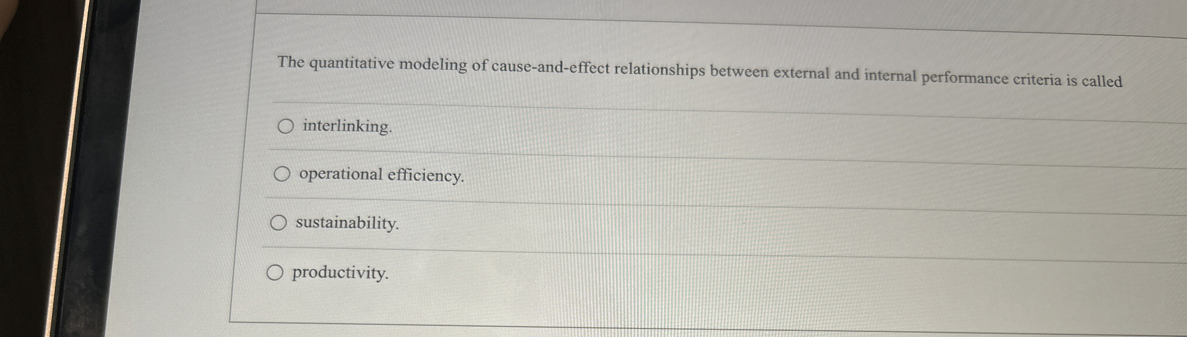  The quantitative modeling of cause-and-effect relationships between external and internal performance