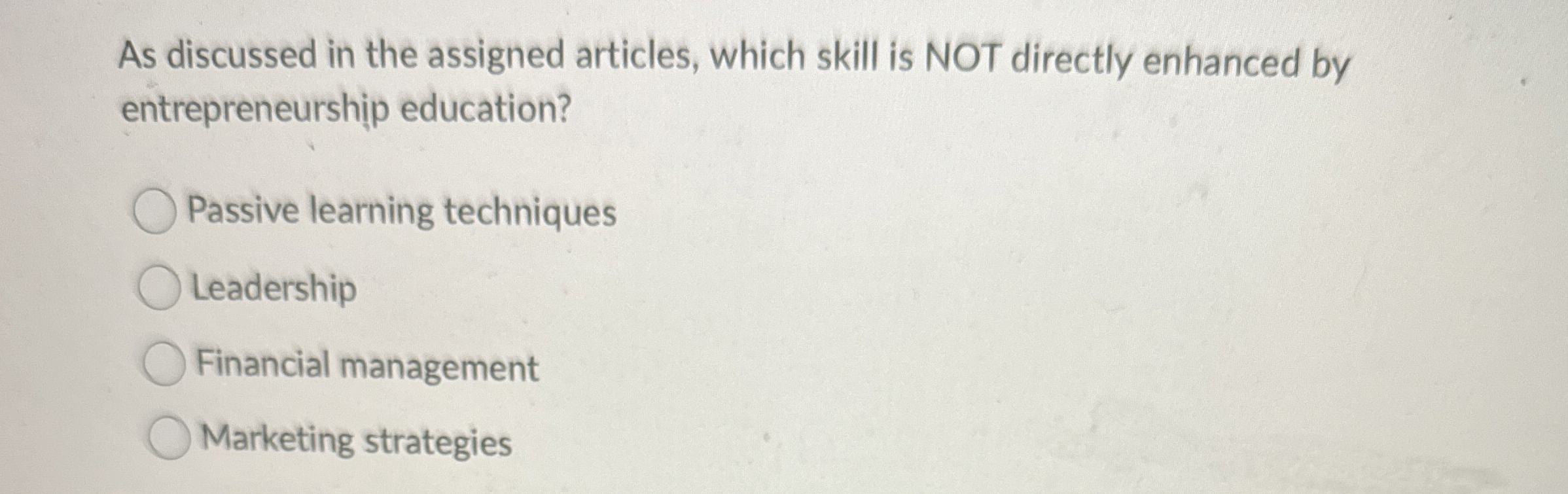  As discussed in the assigned articles, which skill is NOT directly