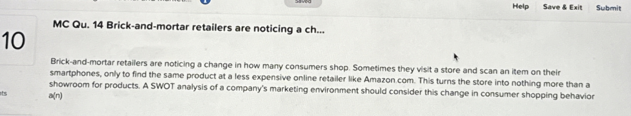 MC Qu.14 Brick-and-mortar retailers are noticing a ch... Brick-and-mortar retailers are