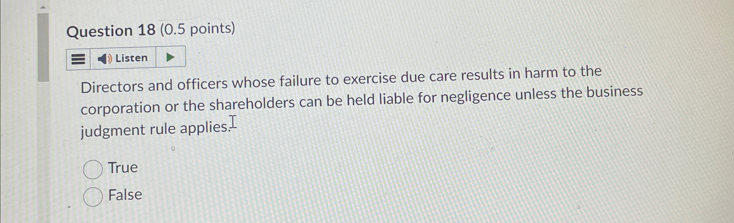 Question 18(0.5 points) Listen Directors and officers whose failure to exercise