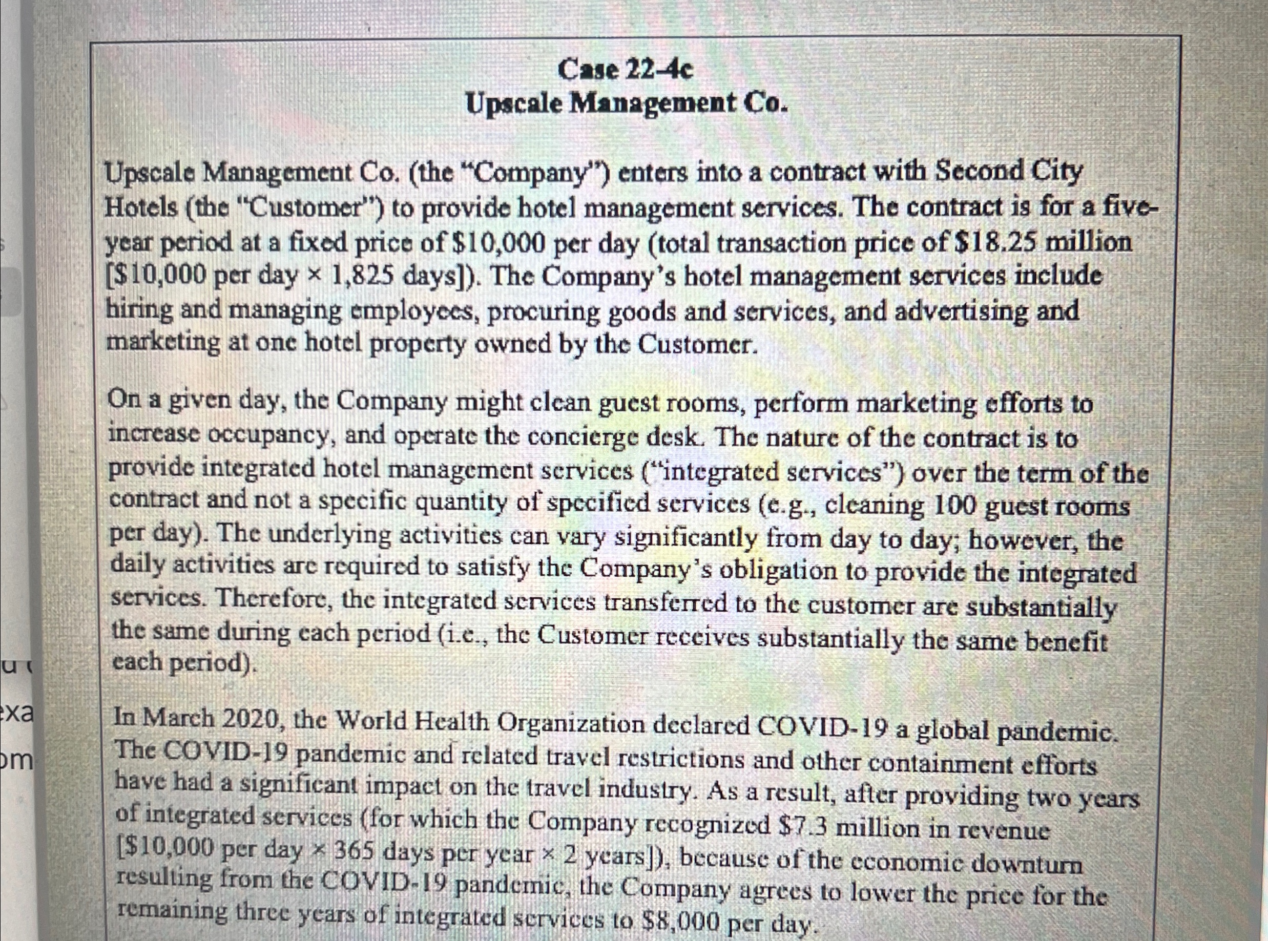  Case 22-4e Upscale Management Co. Upscale Management Co.(the "Company") enters into