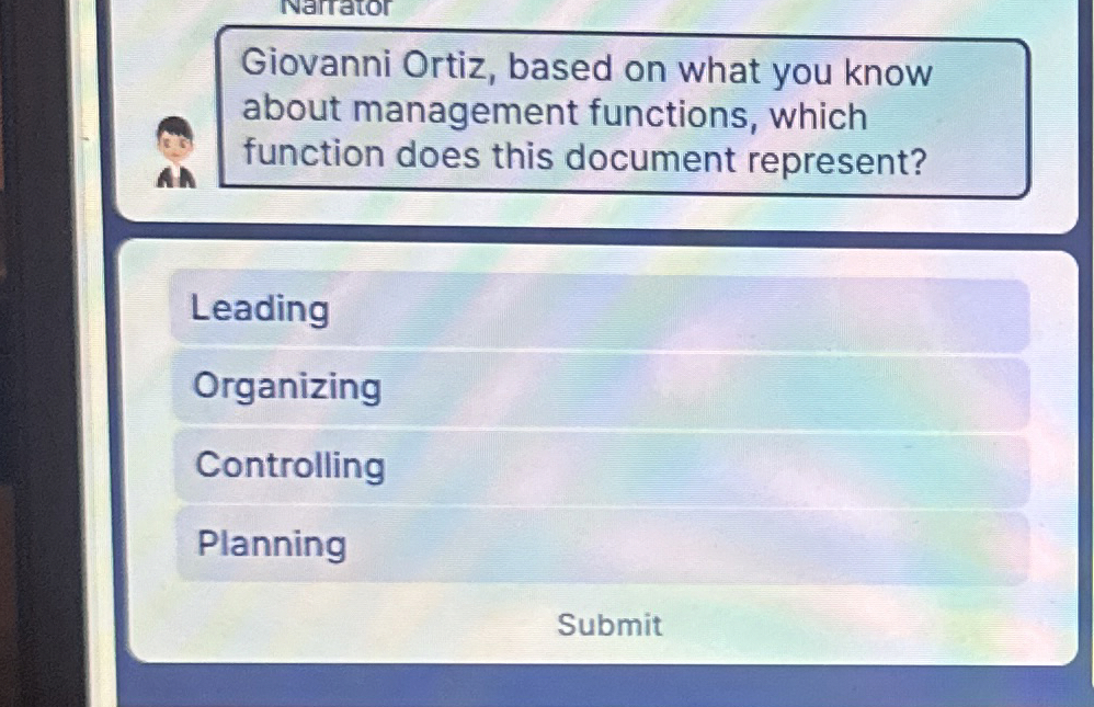  Giovanni Ortiz, based on what you know about management functions, which