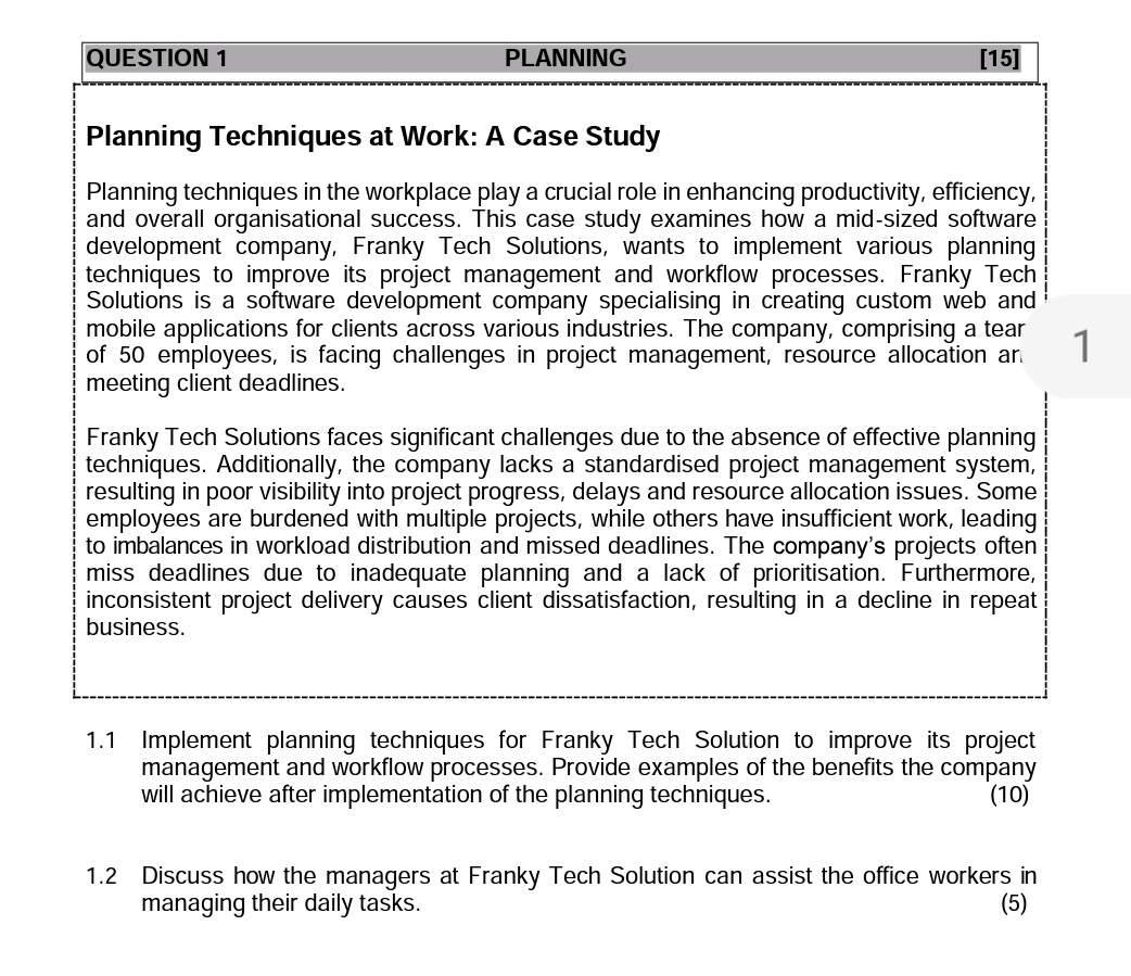  QUESTION 1 PLANNING [15] Planning Techniques at Work: A Case Study