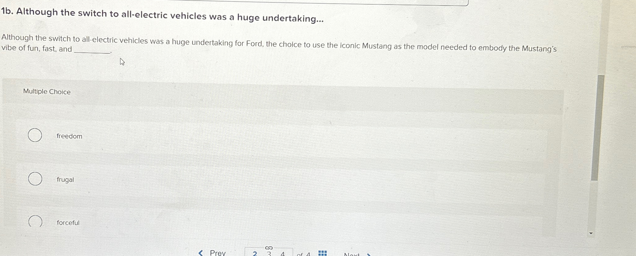  1b. Although the switch to all-electric vehicles was a huge undertaking...