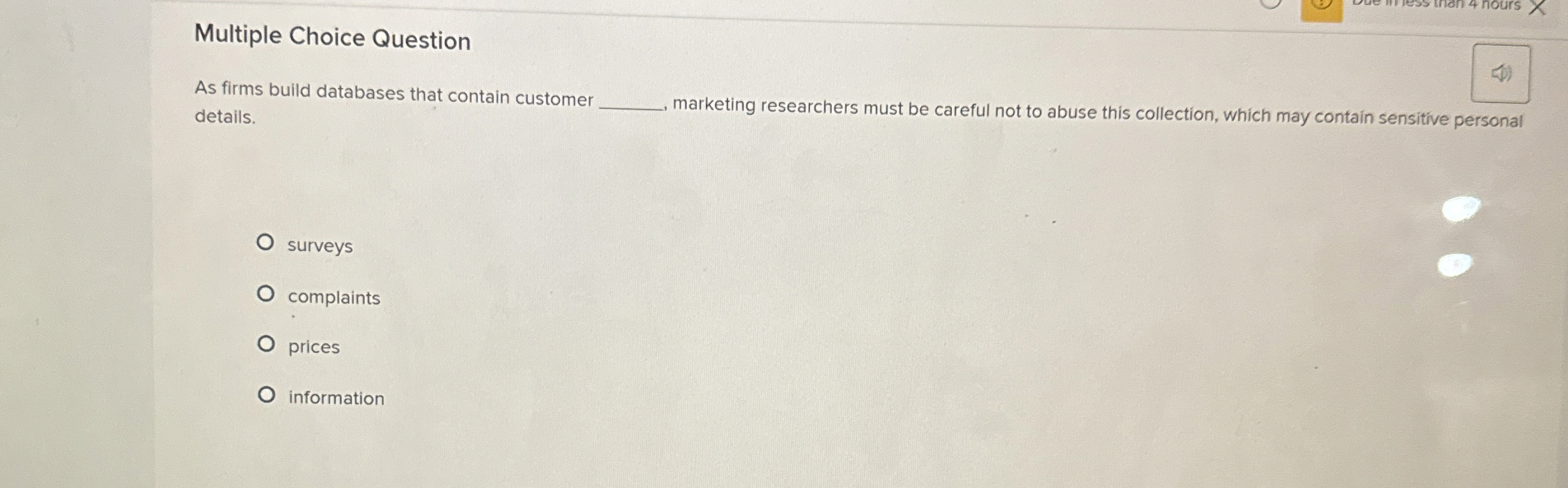  Multiple Choice Question As firms build databases that contain customer details.