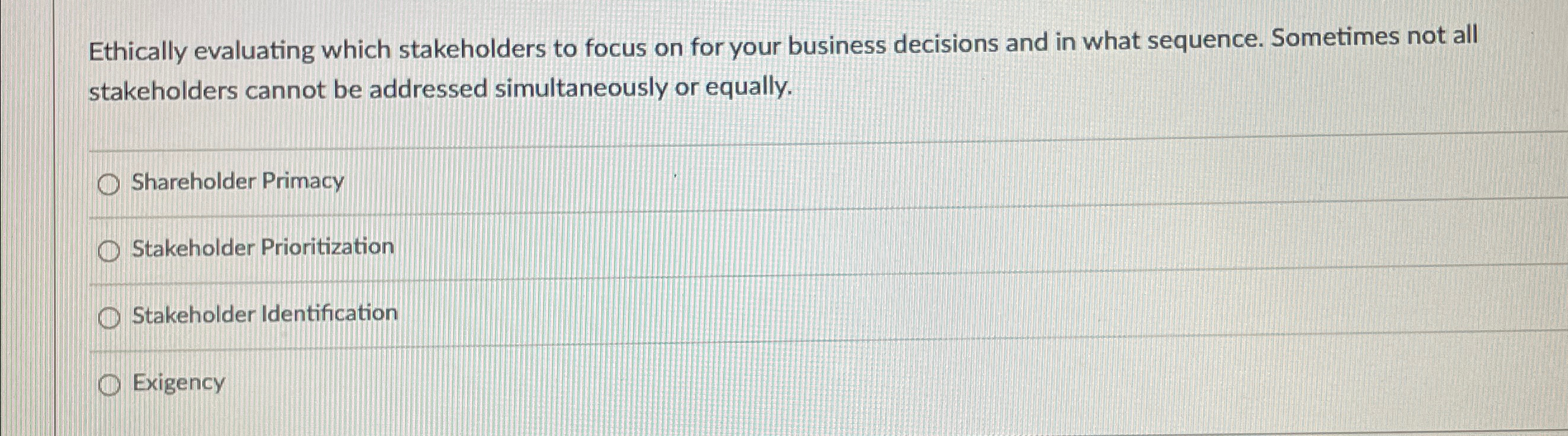  Ethically evaluating which stakeholders to focus on for your business decisions