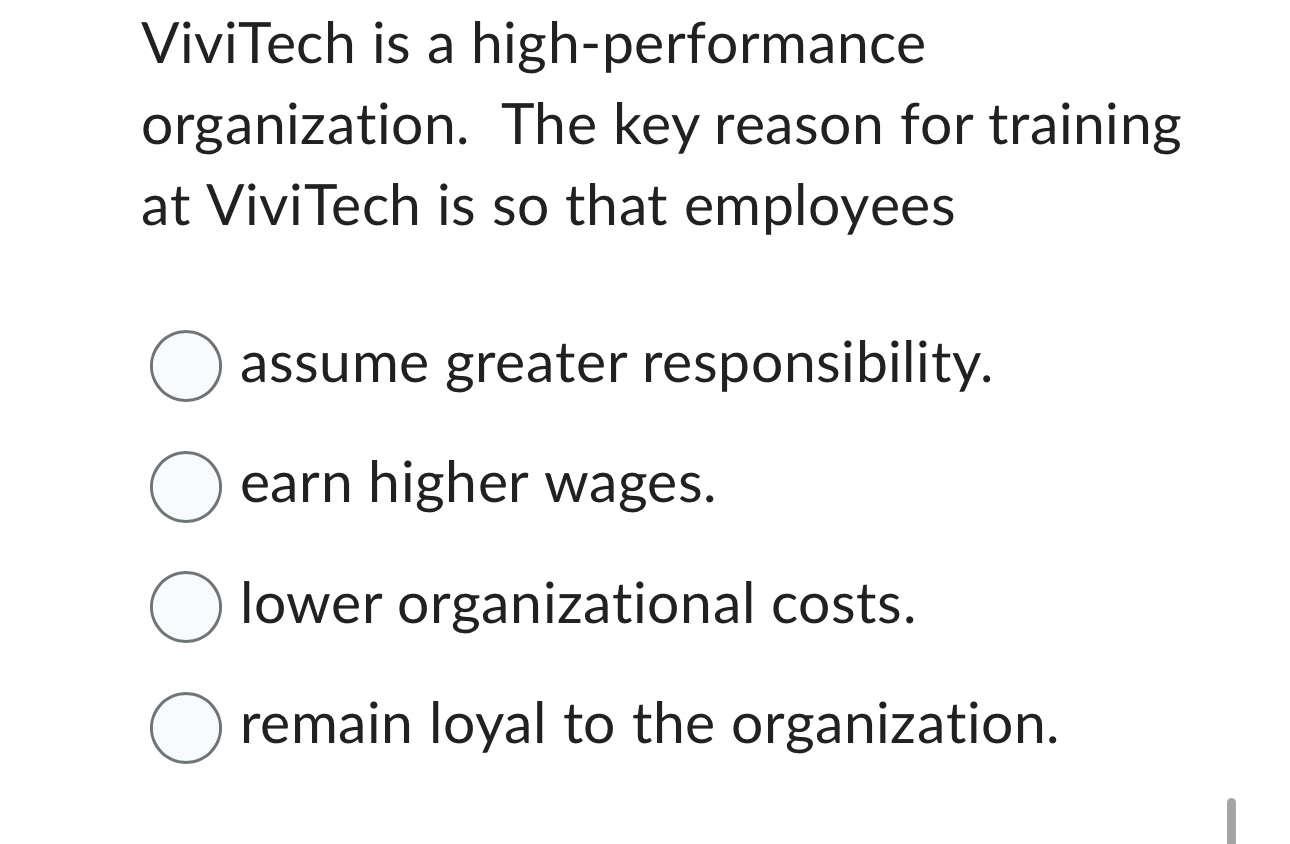  ViviTech is a high-performance organization. The key reason for training at