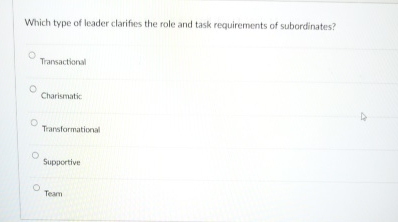  Which type of leader clarifies the role and task requirements of