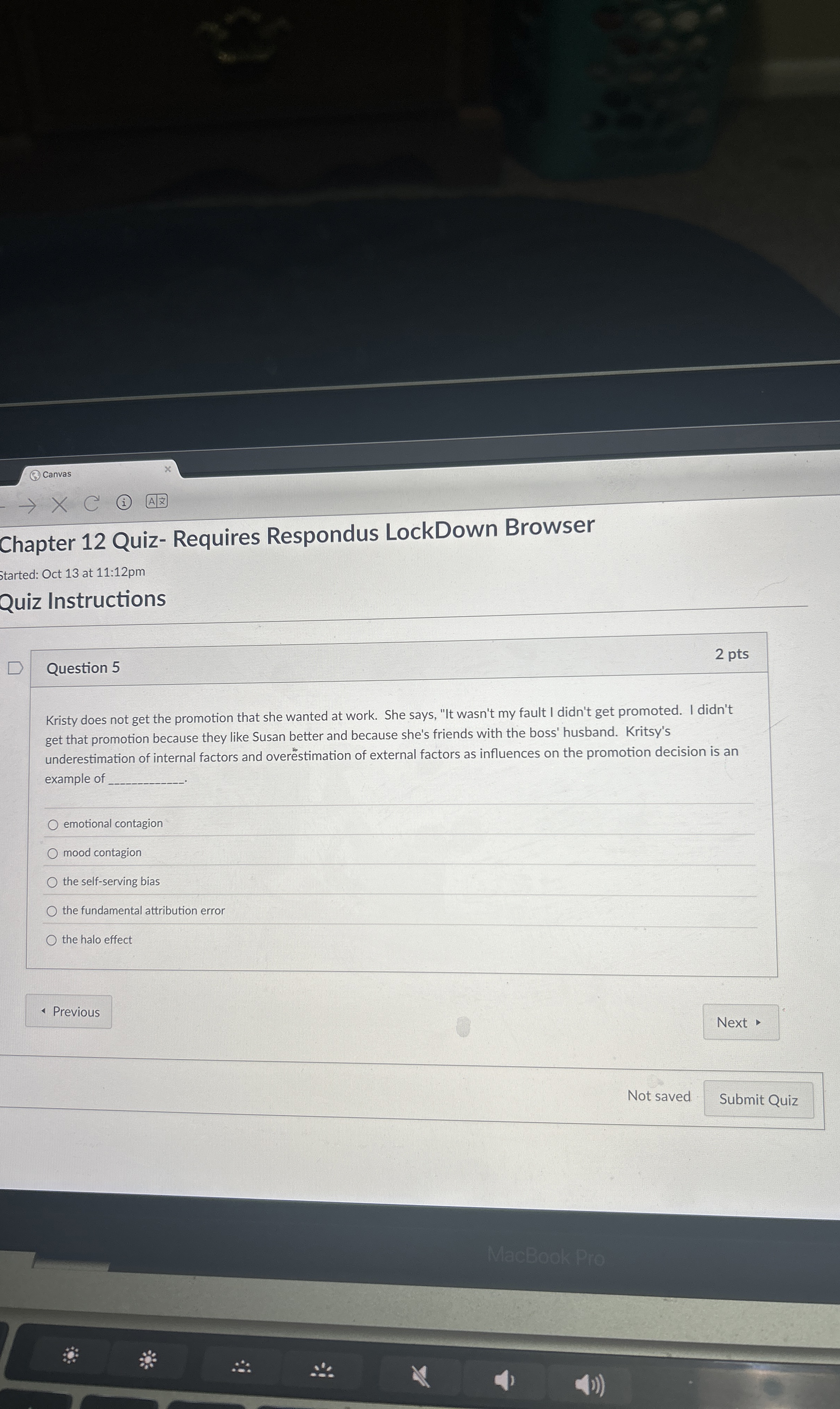  Question 5 Kristy does not get the promotion that she wanted