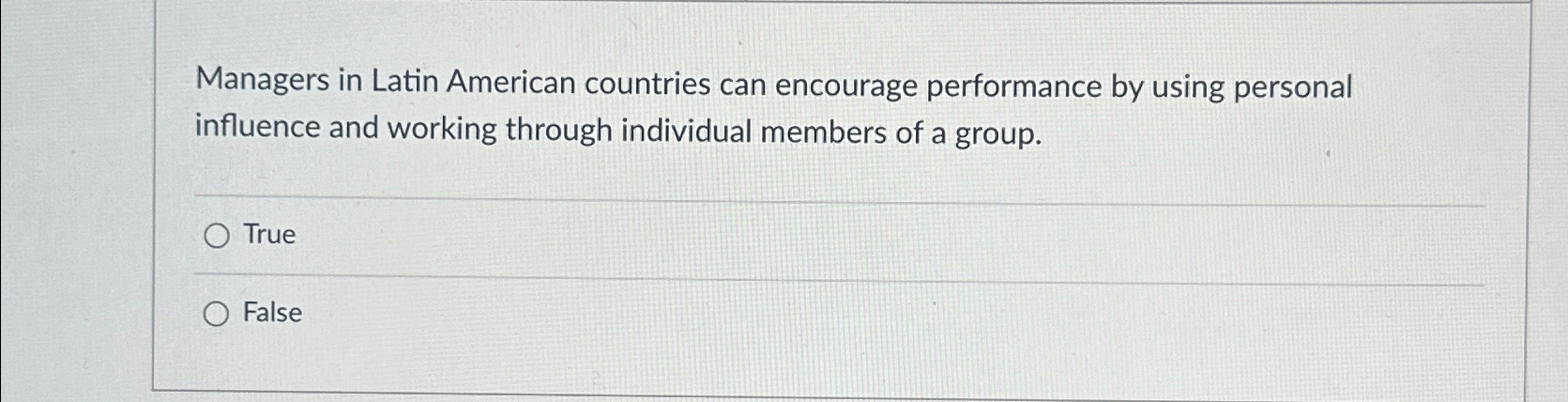  Managers in Latin American countries can encourage performance by using personal
