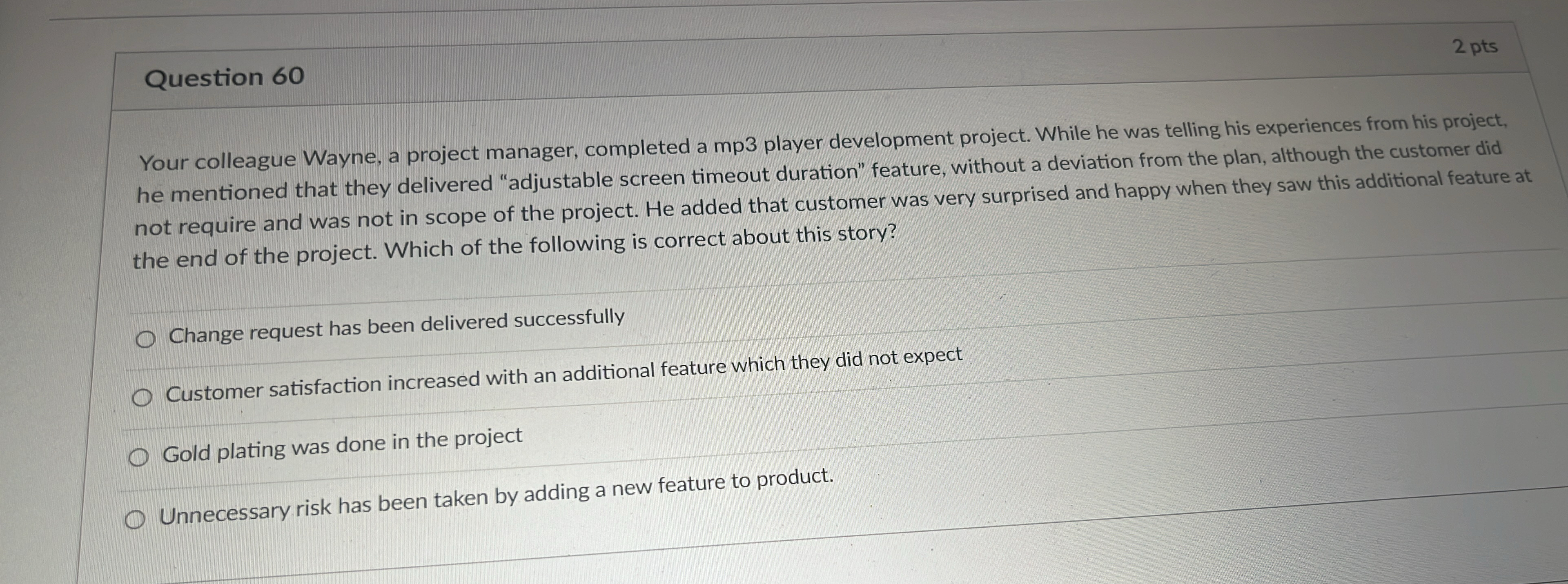  Question 60 Your colleague Wayne, a project manager, completed a mp3