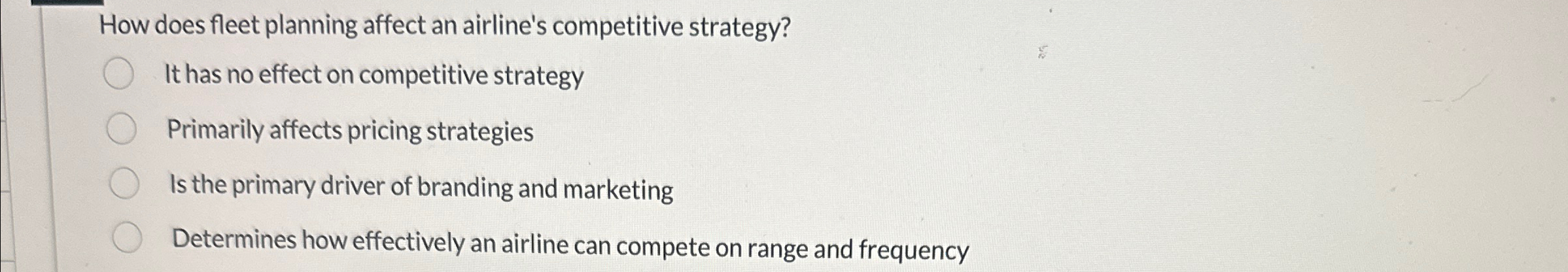  How does fleet planning affect an airline's competitive strategy? It has