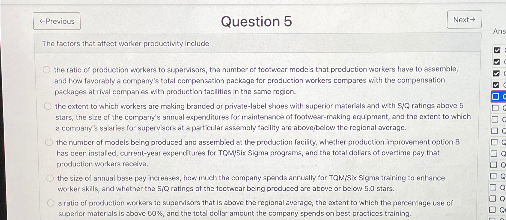  larr Previous Question 5 The factors that affect worker productivity include