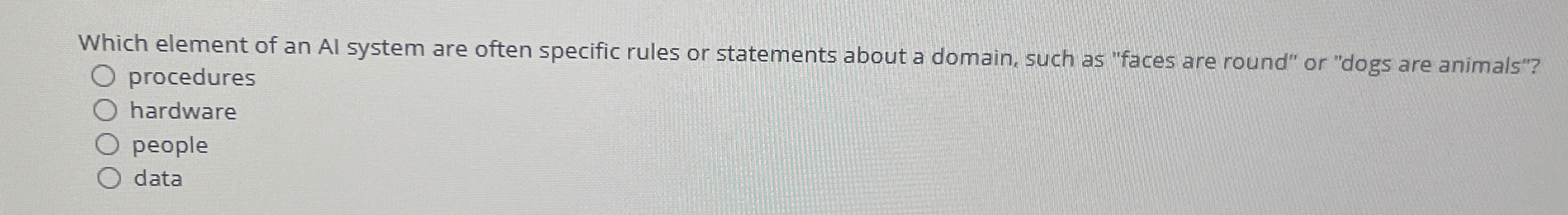  Which element of an Al system are often specific rules or