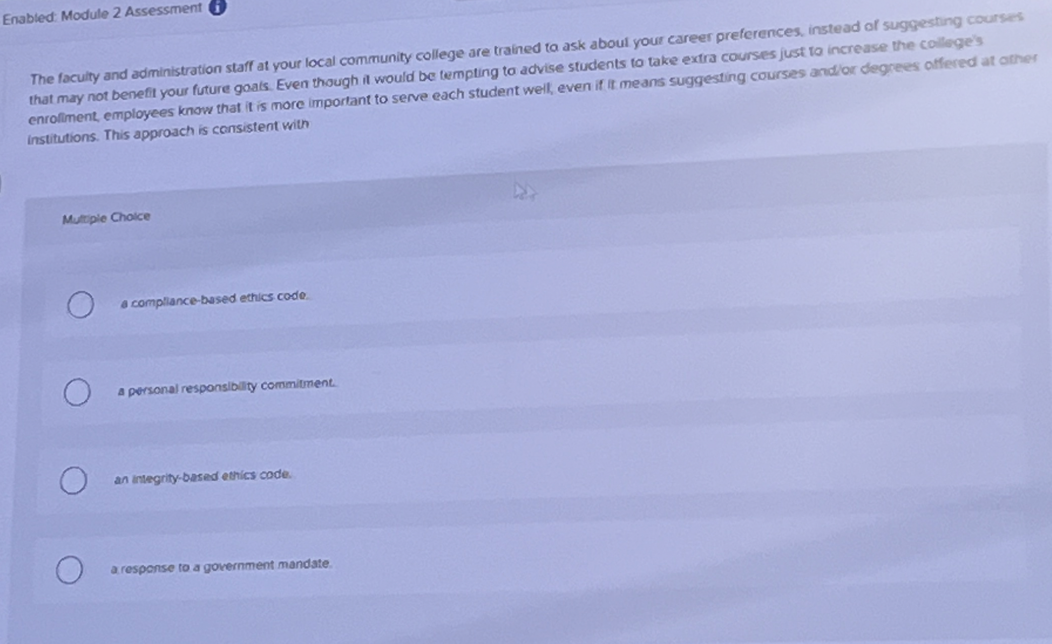  Obeying the law is athical behavior Mutiple Cholce the coposte of