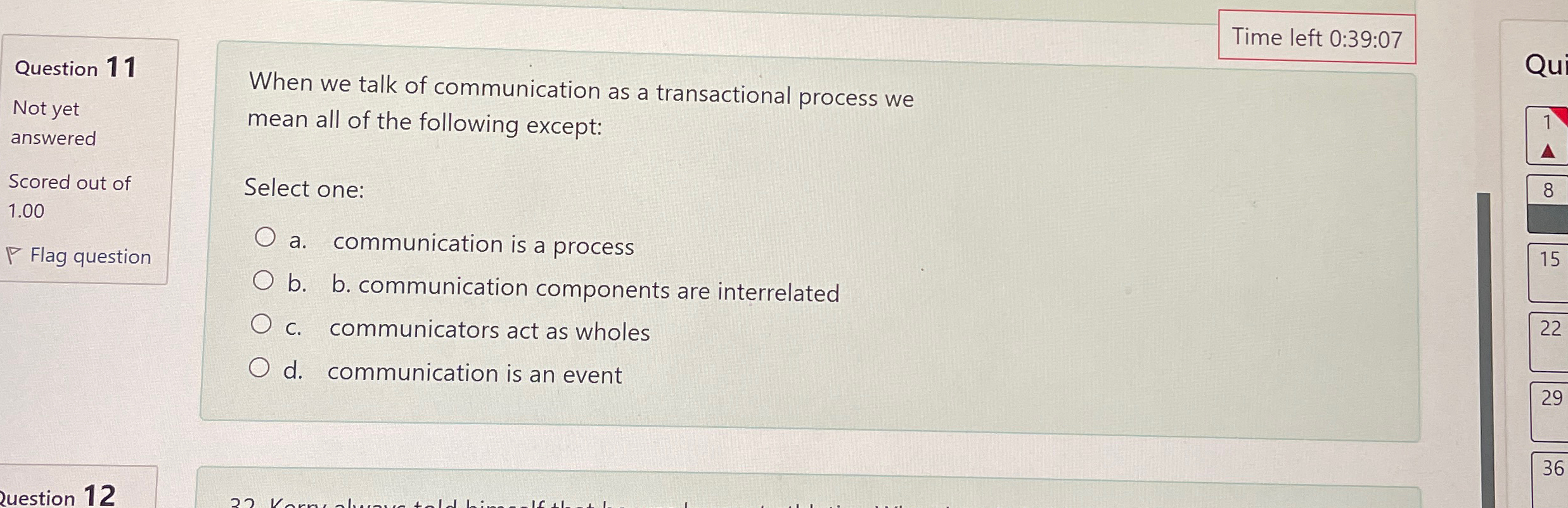  Time left 0:39:07 Question 11 Not yet answered Scored out of