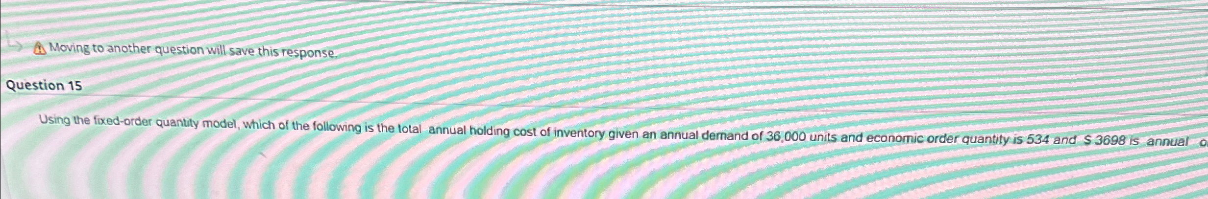  Moving to another question will save this response. Question 15 Using