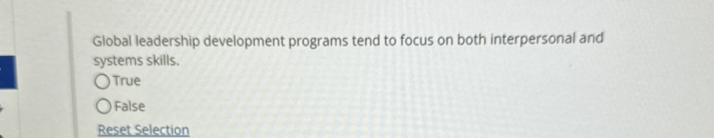 Global leadership development programs tend to focus on both interpersonal and