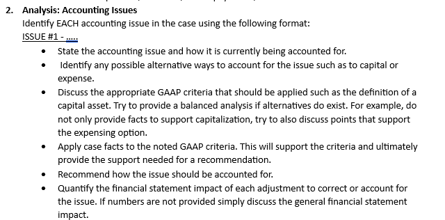  2. Analysis: Accounting Issues Identify EACH accounting issue in the case