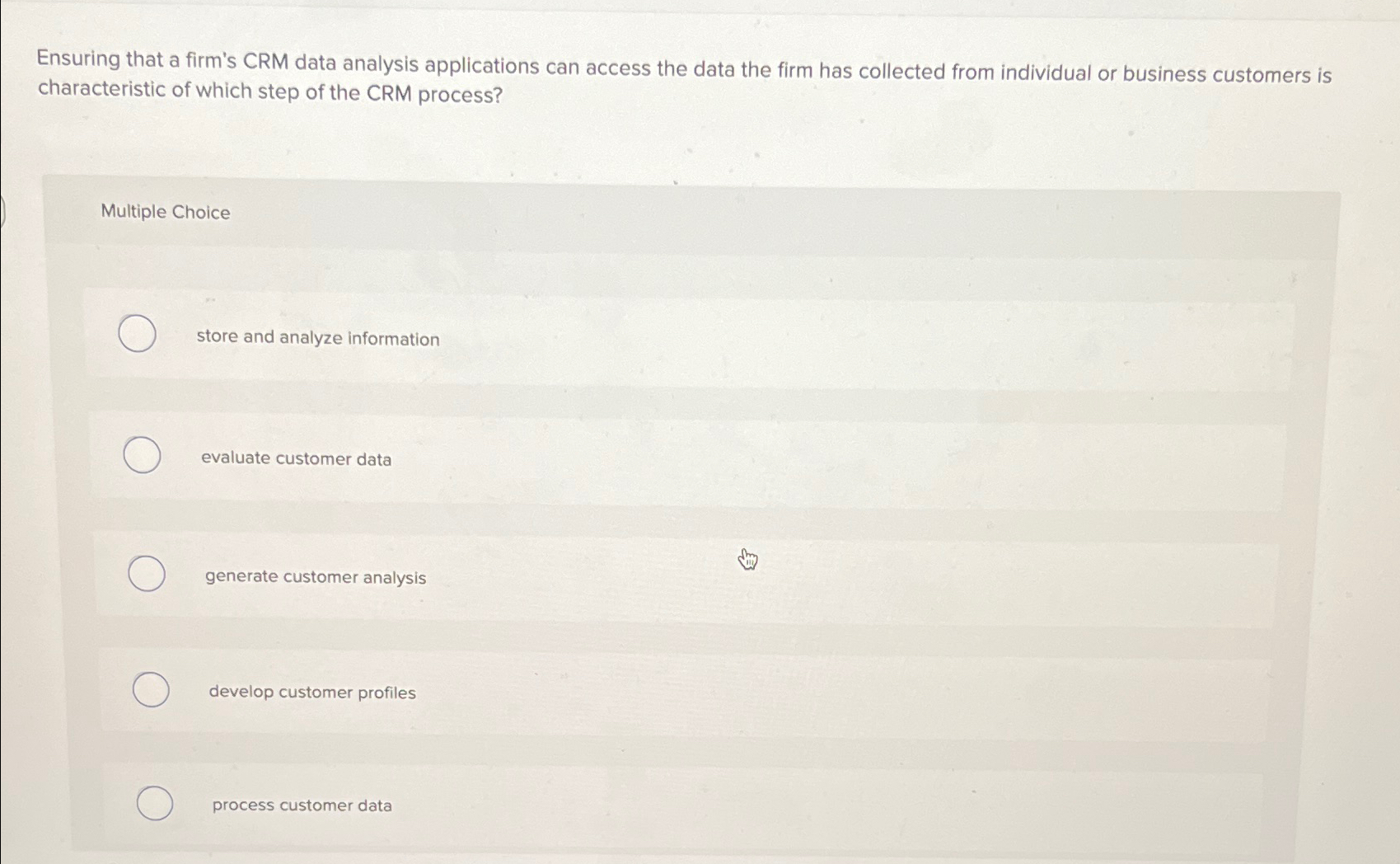  Ensuring that a firm's CRM data analysis applications can access the