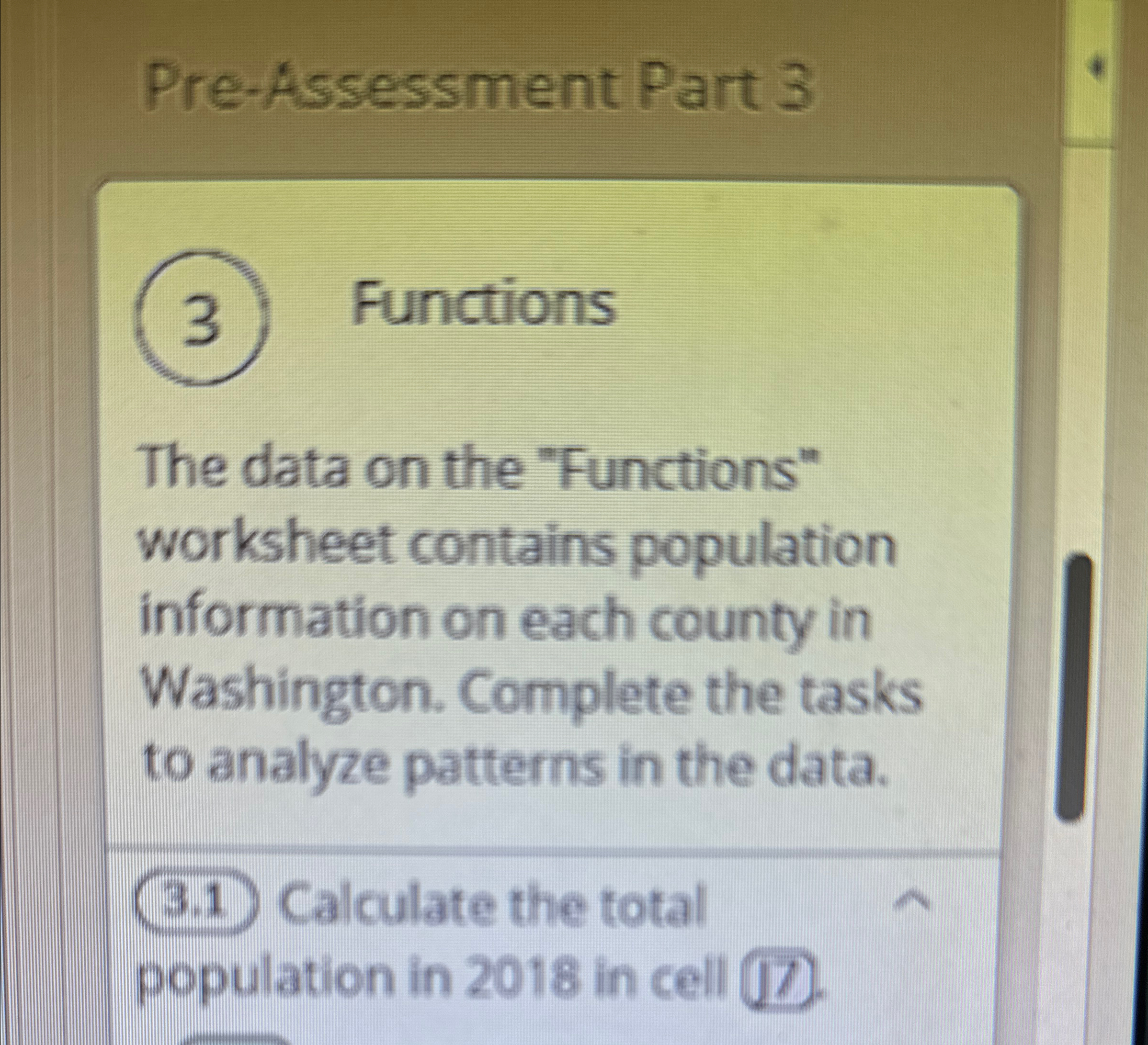  Pre-Assessment Part 3 Functions The data on the "Functions" worksheet contains