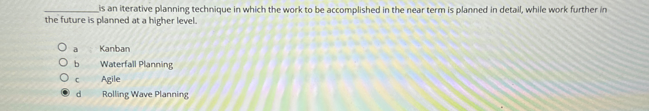  q, is an iterative planning technique in which the work to