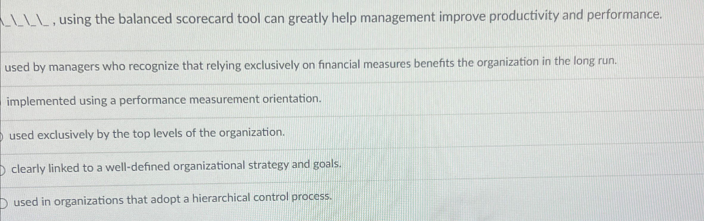  , using the balanced scorecard tool can greatly help management improve