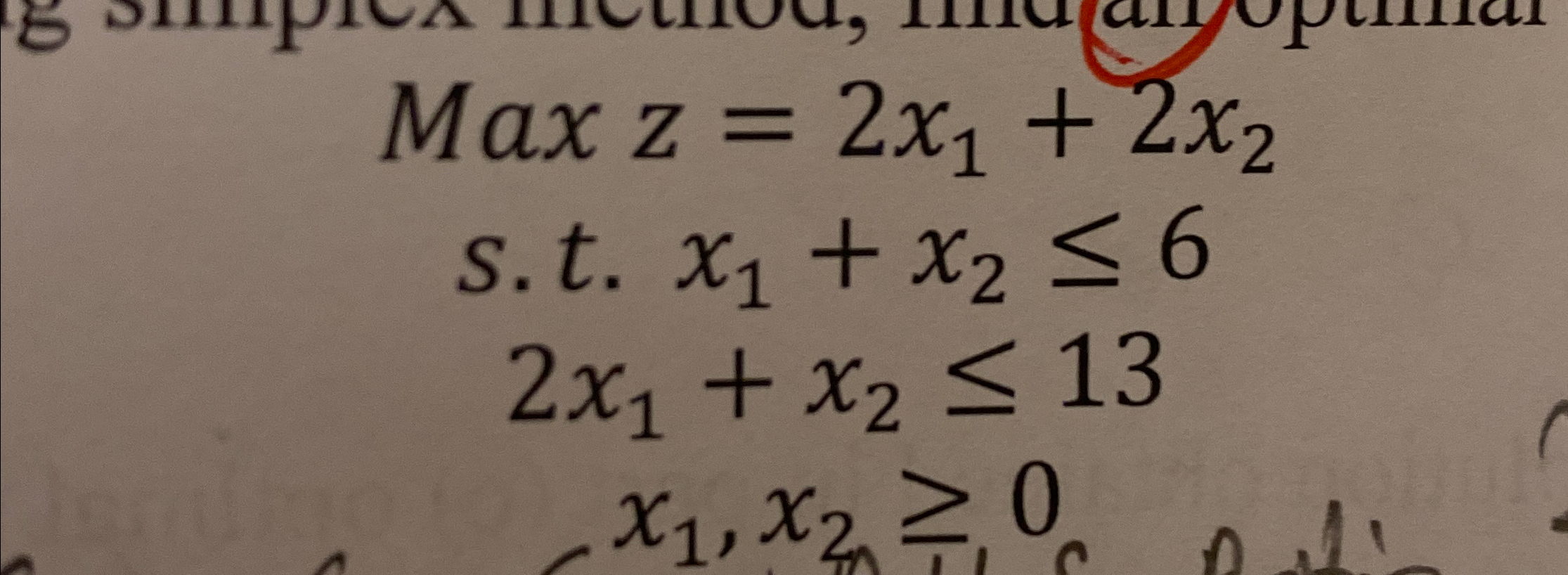  Maxz=2x1+2x2 s.t.x1+x26 2x1+x213 x1,x20 