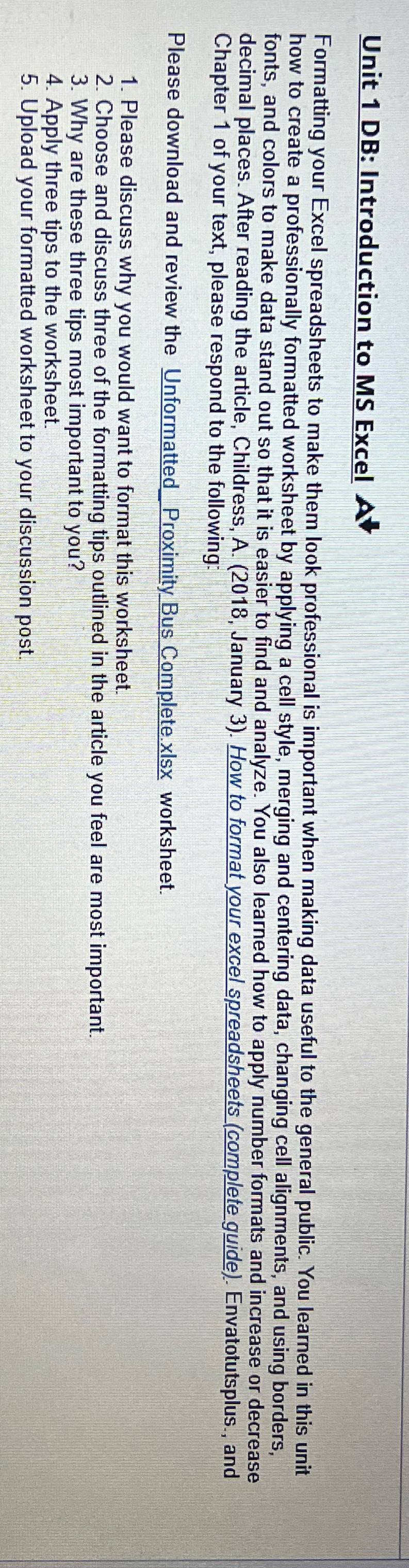 Unit 1 DB: Introduction to MS Excel Formatting your Excel spreadsheets