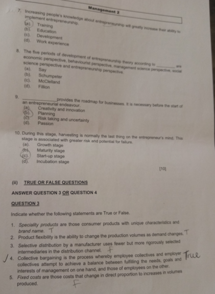  implement entrepreneurshow. (a).) Training (b). Education (b) Covation (d) Work experience
