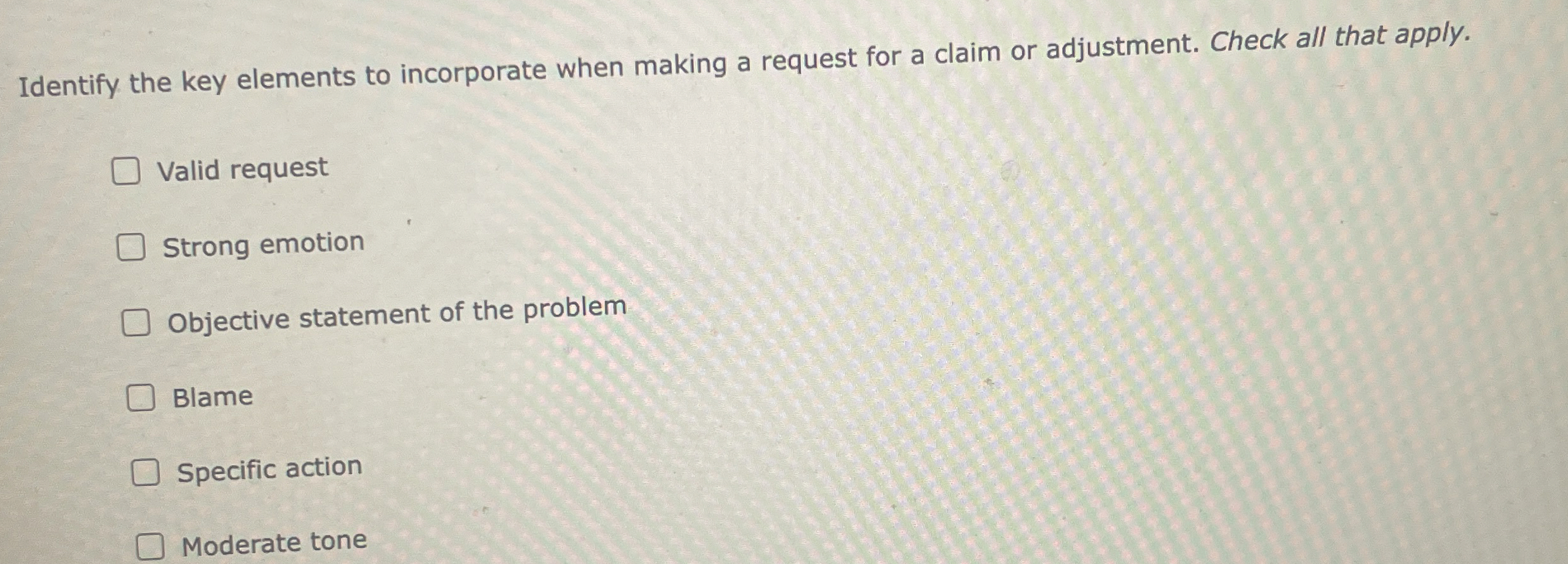  Identify the key elements to incorporate when making a request for