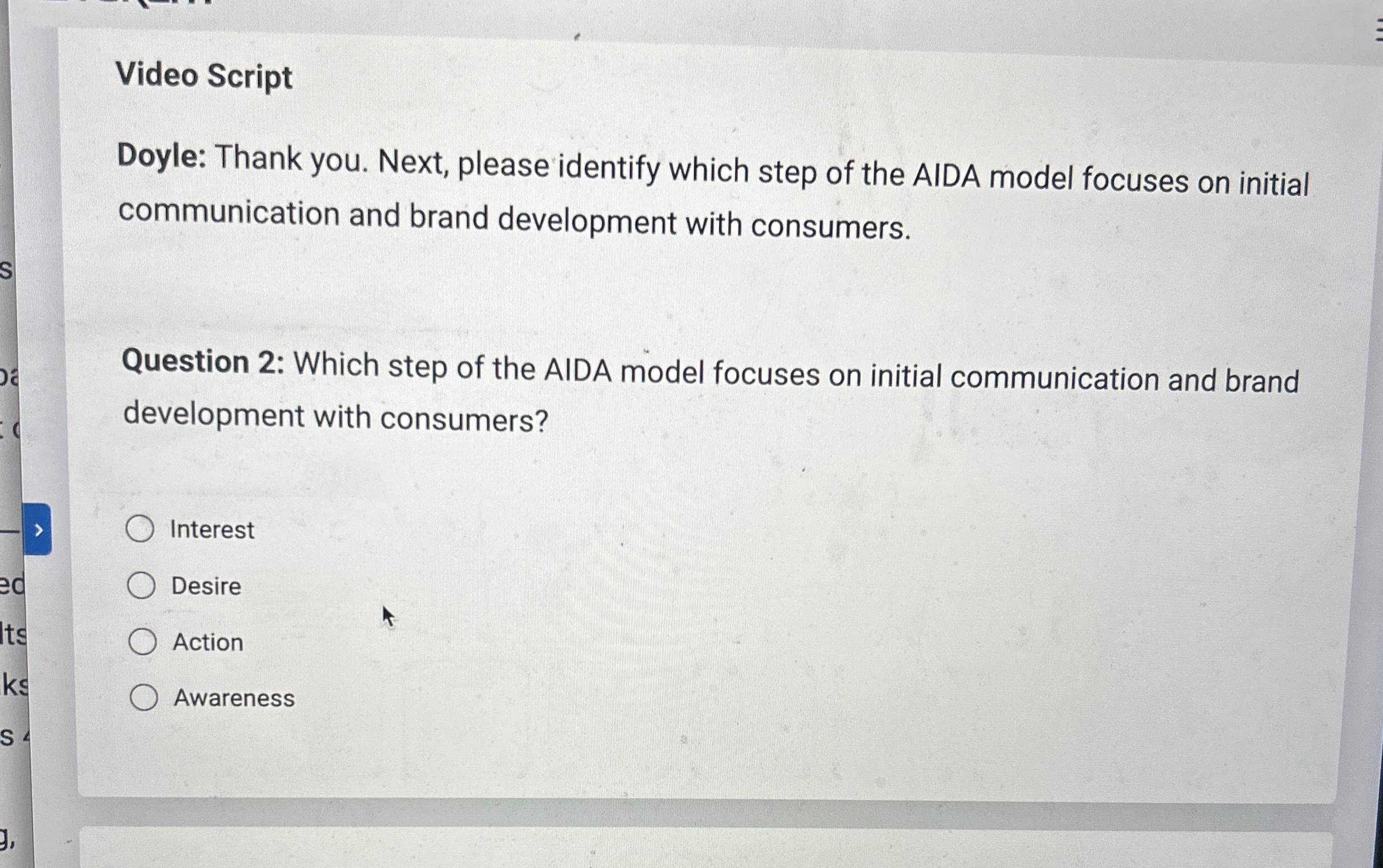  Video Script Doyle: Thank you. Next, please identify which step of