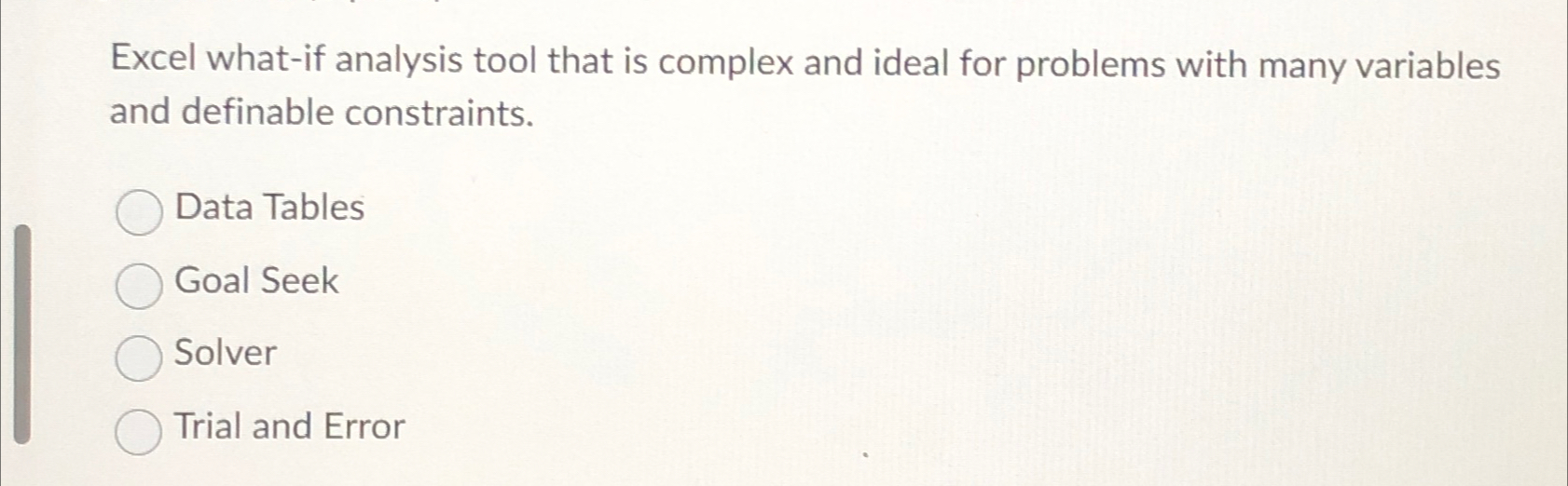  Excel what-if analysis tool that is complex and ideal for problems