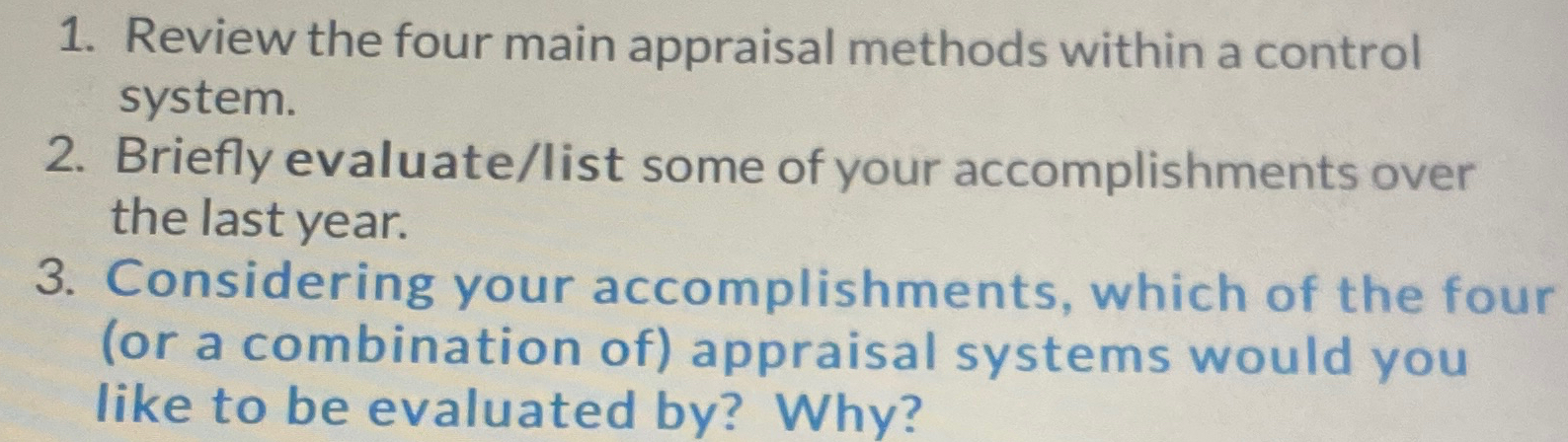  Review the four main appraisal methods within a control system. Briefly