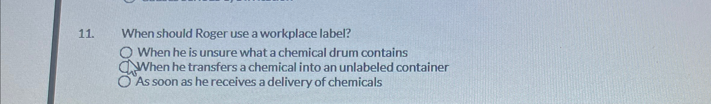  When should Roger use a workplace label? When he is unsure