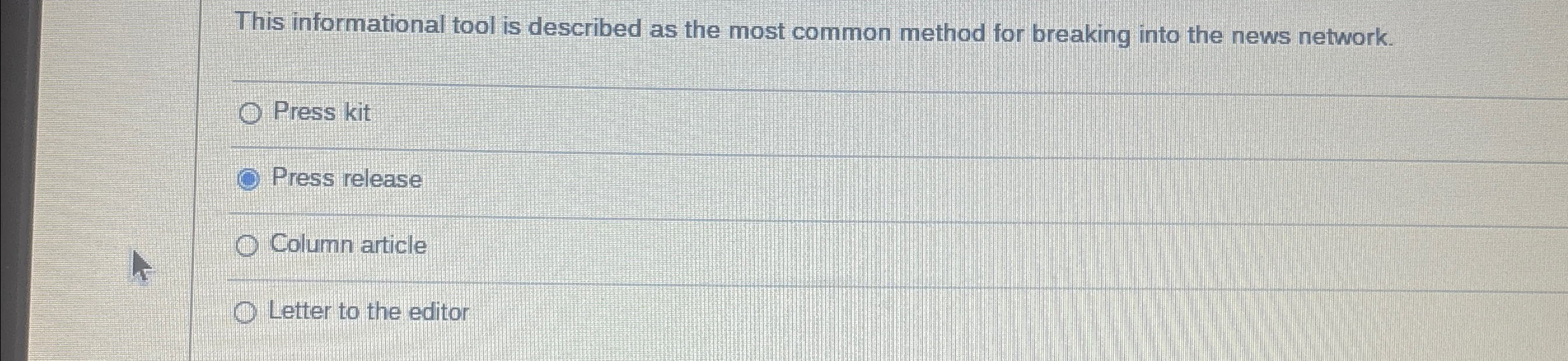  This informational tool is described as the most common method for