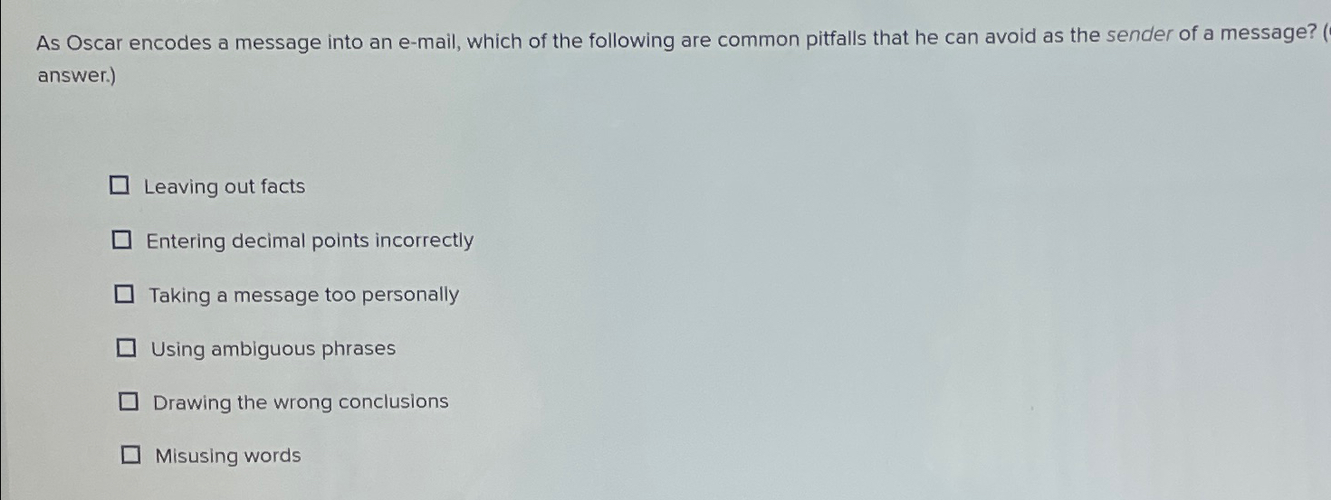  As Oscar encodes a message into an e-mail, which of the