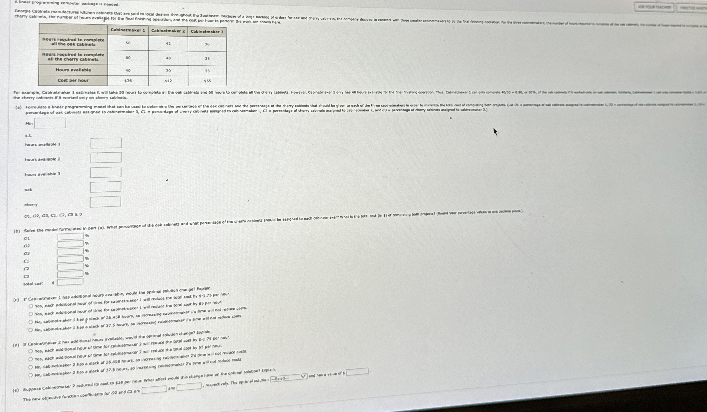  A linear programming computer package is needed. cherry cabinets, the number