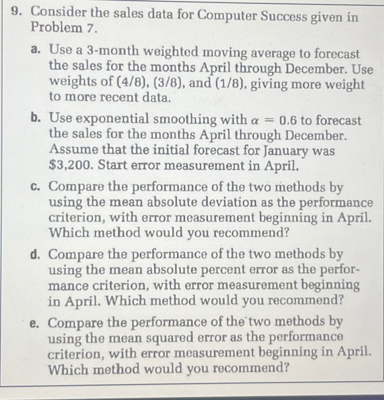  Consider the sales data for Computer Success given in Problem 7.