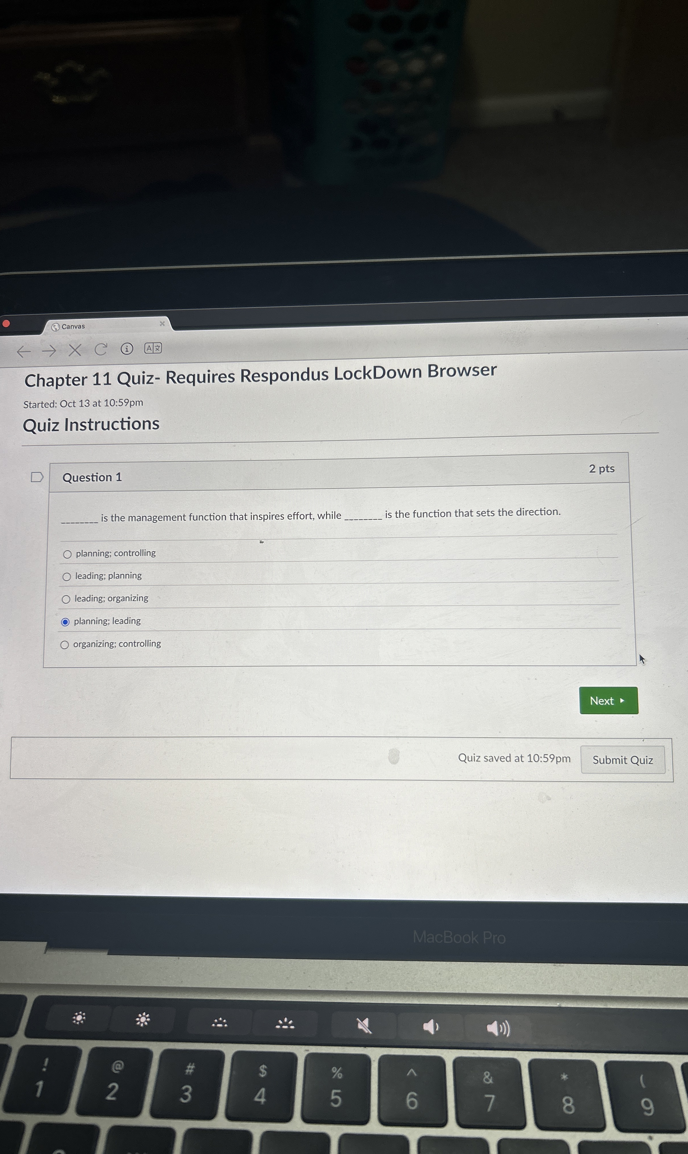  Question 1 is the management function that inspires effort, while is