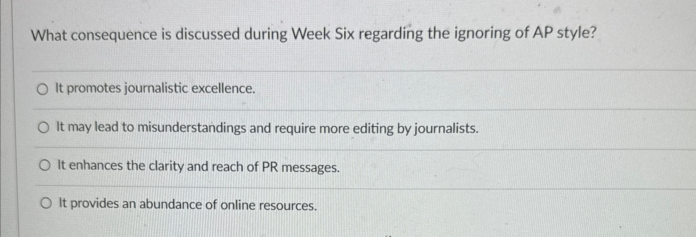  What consequence is discussed during Week Six regarding the ignoring of