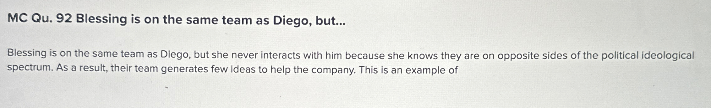  MC Qu.92 Blessing is on the same team as Diego, but...