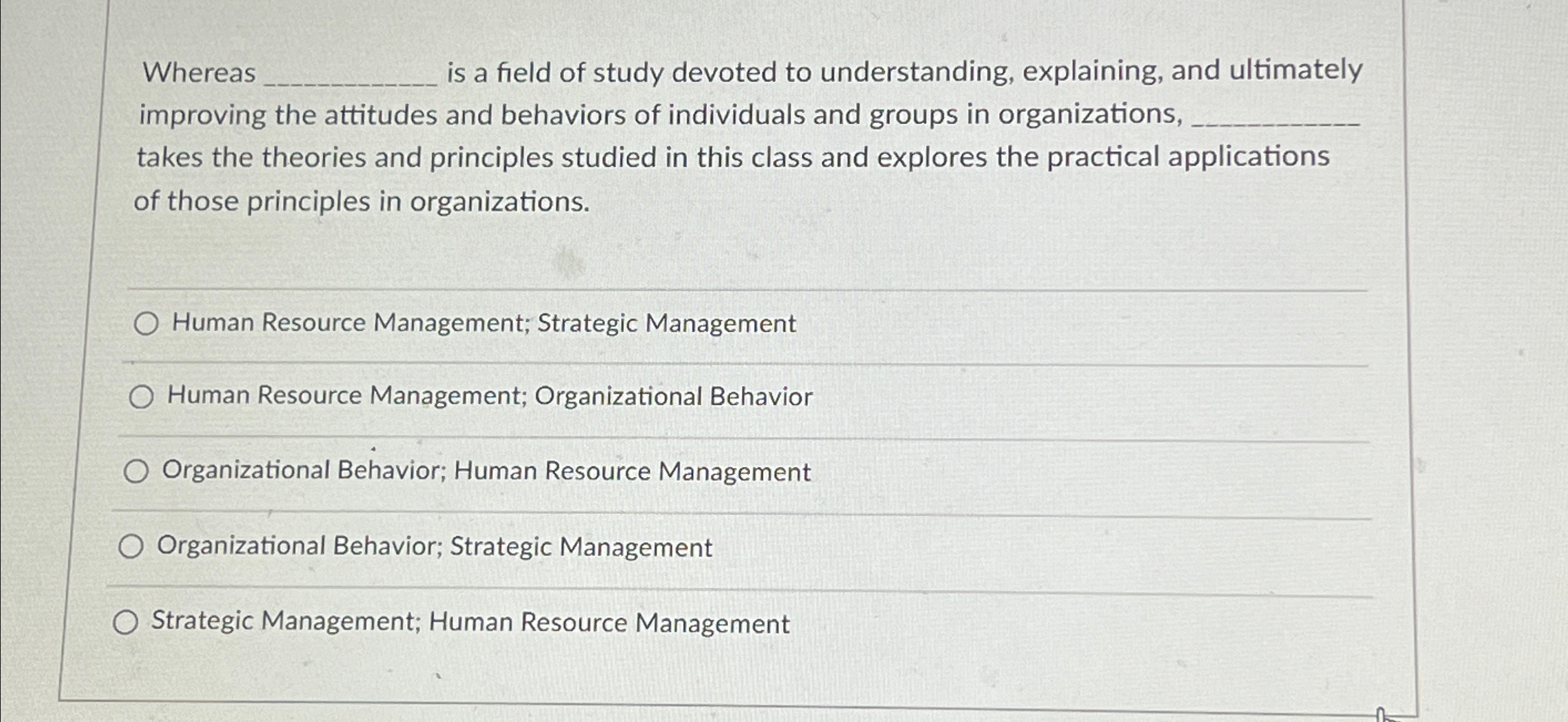  Whereas is a field of study devoted to understanding, explaining, and