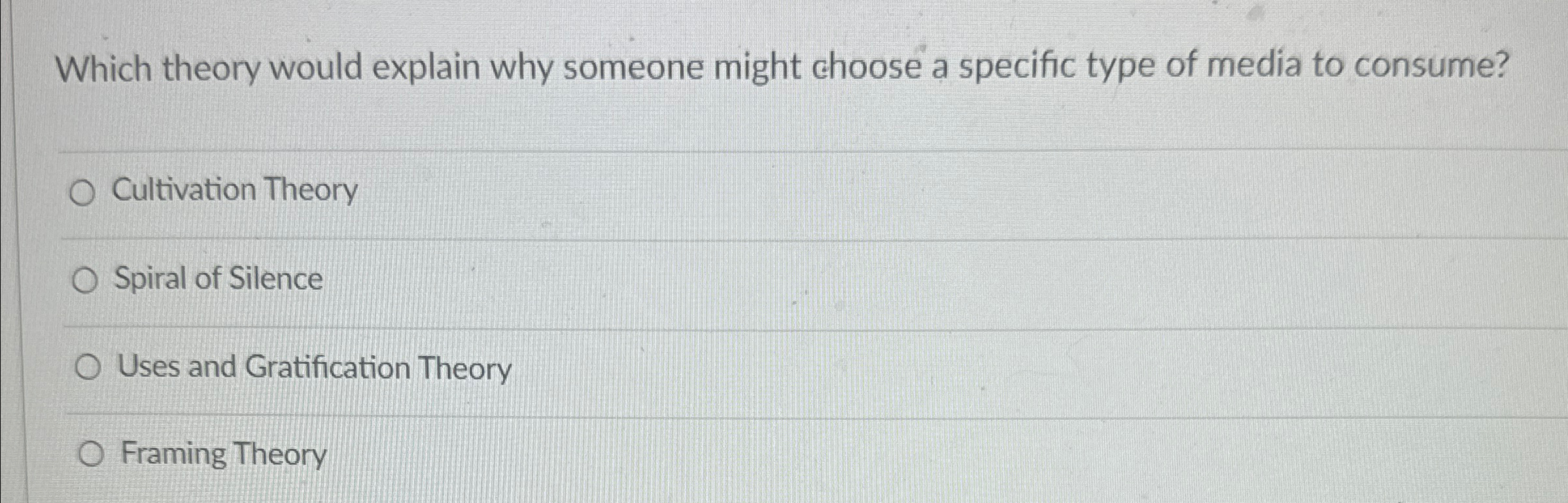  Which theory would explain why someone might choose a specific type