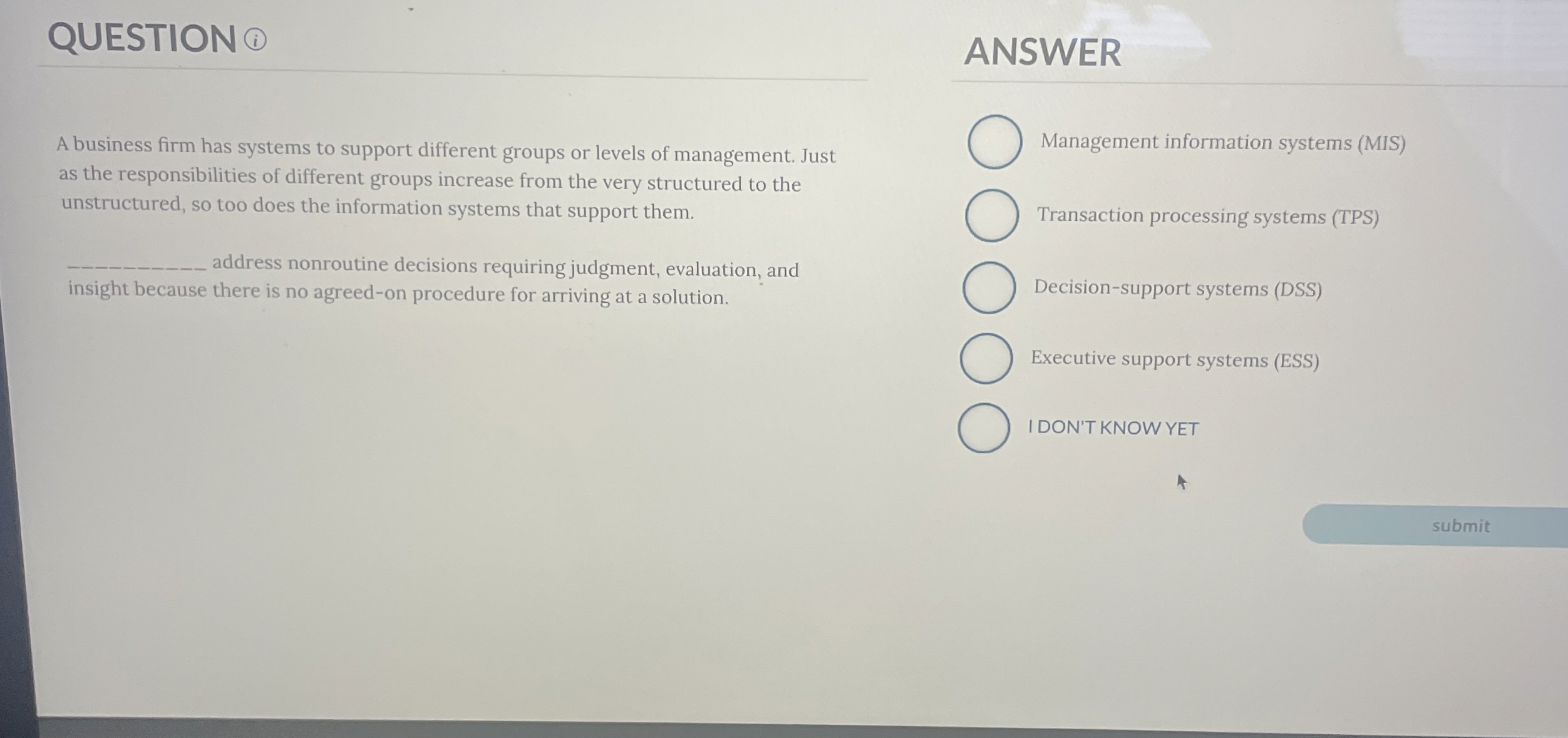  QUESTION (i) ANSWER A business firm has systems to support different