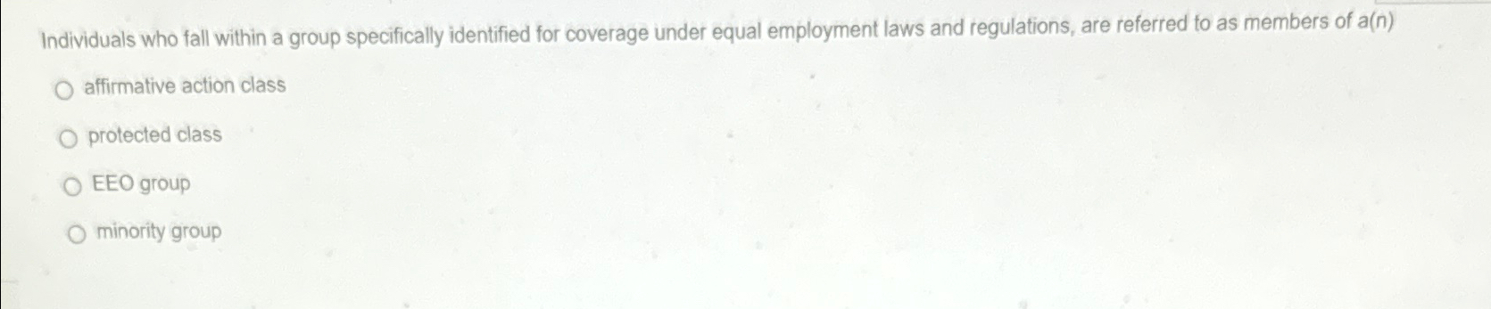  Individuals who fall within a group specifically identified for coverage under