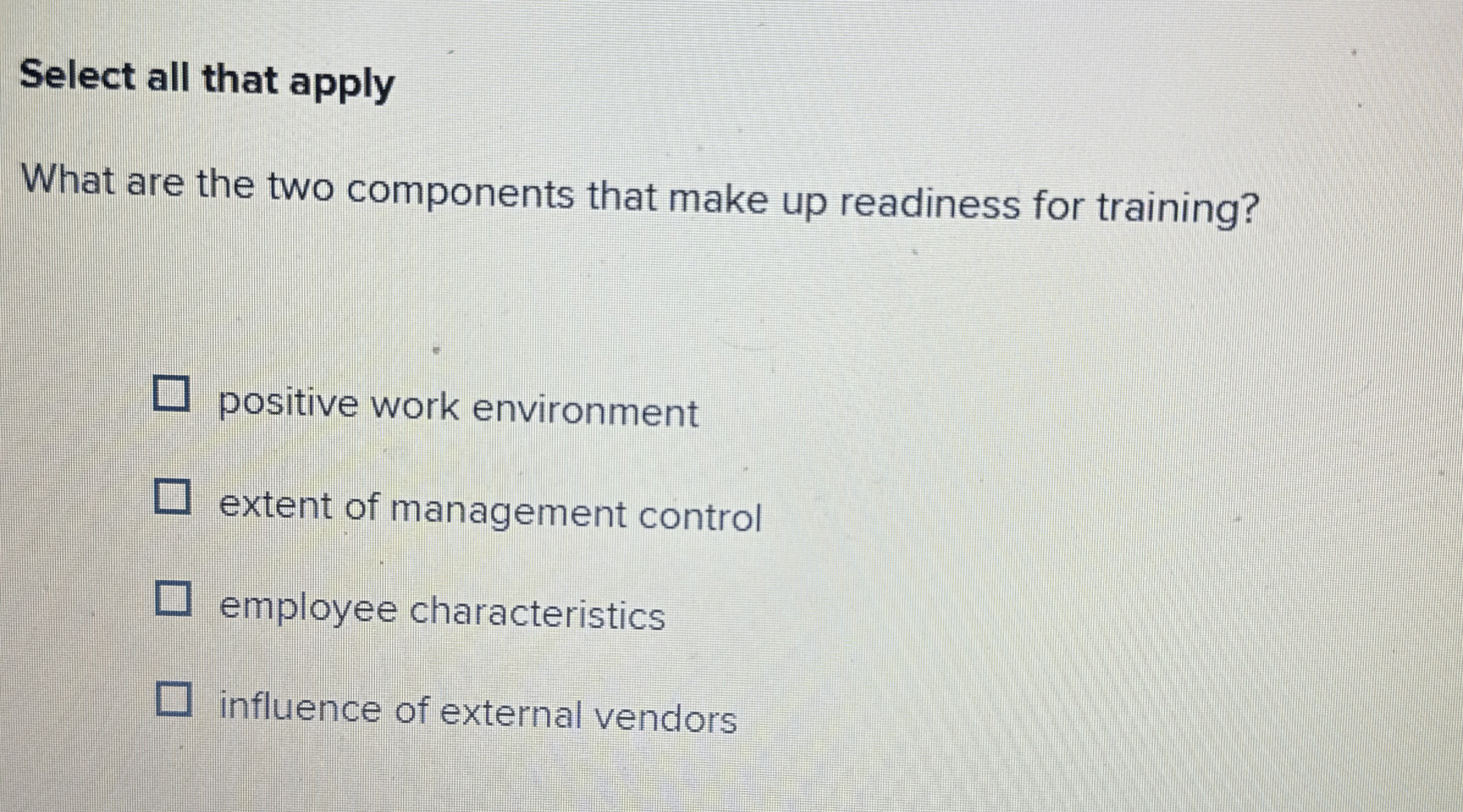  Select all that apply What are the two components that make